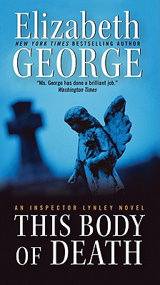 This Body of Death: An Inspector Lynley Novel (A Lynley Novel)