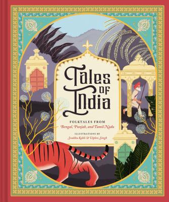 Tales of India: Folk Tales from Bengal, Punjab, and Tamil Nadu (Traditional Tales) Cover Image