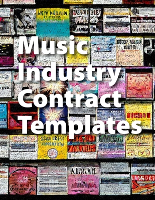 Music Industry Contract Templates By Matti Charlton, David Burns Llb Cover Image