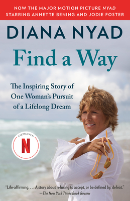 Find a Way: The Inspiring Story of One Woman's Pursuit of a Lifelong Dream