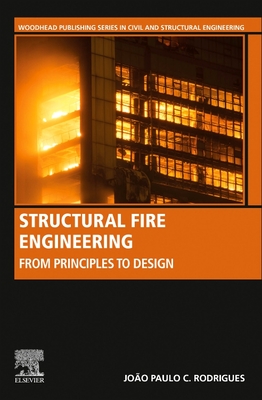 Structural Fire Engineering: From Principles to Design Cover Image