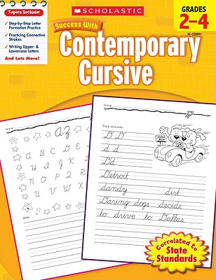 Scholastic Success With Contemporary Cursive: Grades 2–4 Workbook Cover Image