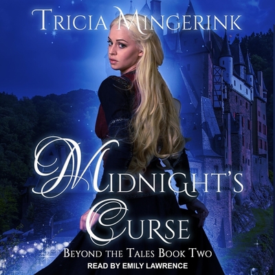 Midnight's Curse Lib/E By Emily Lawrence (Read by), Tricia Mingerink Cover Image