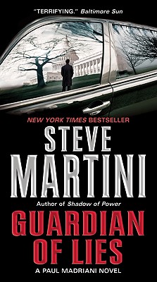 Guardian of Lies: A Paul Madriani Novel (Paul Madriani Novels #10) By Steve Martini Cover Image