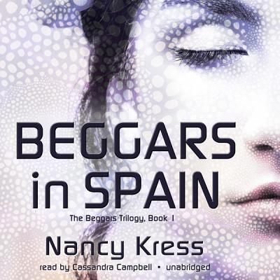 Beggars in Spain (Beggars Trilogy #1)