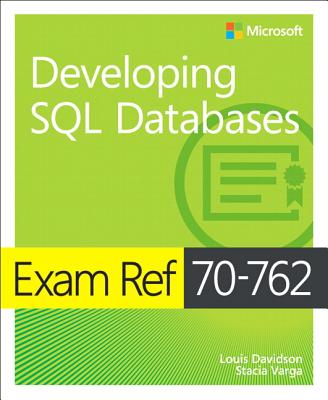 Exam Ref 70-762 Developing SQL Databases Cover Image