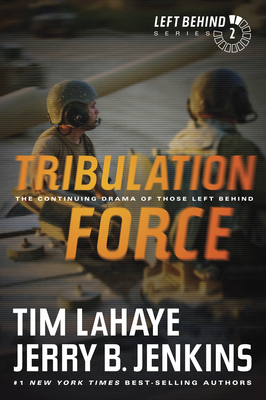 Tribulation Force: The Continuing Drama of Those Left Behind By Tim LaHaye, Jerry B. Jenkins Cover Image
