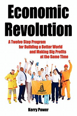 Economic Revolution By Kerry Power Cover Image