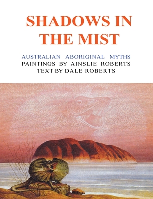 Shadows in the Mist: Australian Aboriginal Myths Cover Image
