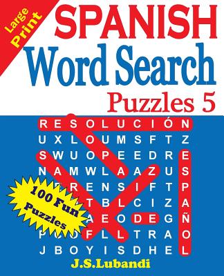 Large Print SPANISH Word Search Puzzles 5 By Jaja Media, J. S. Lubandi Cover Image