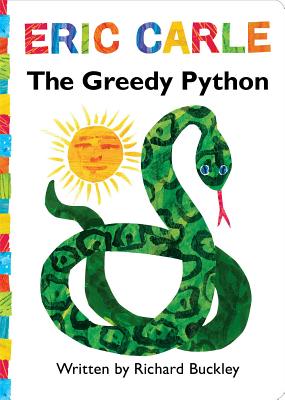 The Greedy Python: Lap Edition (The World of Eric Carle) Cover Image