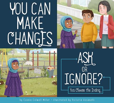 You Can Make Changes: Ask or Ignore? (Making Good Choices) Cover Image