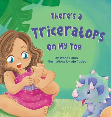 There's a Triceratops on My Toe Cover Image
