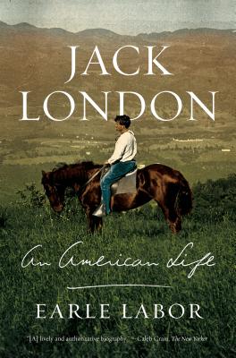 Jack London: An American Life Cover Image