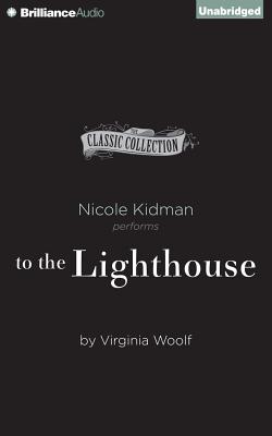To the Lighthouse (Classic Collection (Brilliance Audio))