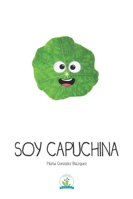 Soy Capuchina By Marta Gonzalez Blazquez Cover Image
