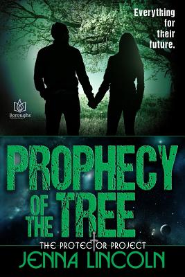 Prophecy of the Tree (The Protector Project #3)