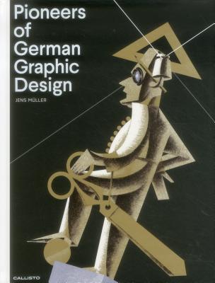 Pioneers of German Graphic Design By Jens Müller Cover Image