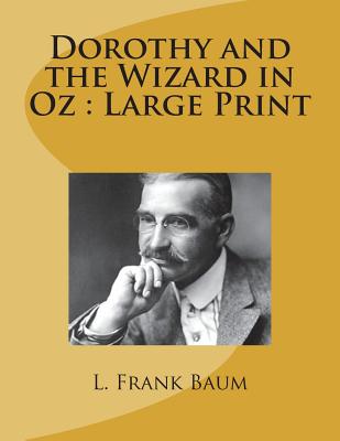 Dorothy and the Wizard in Oz