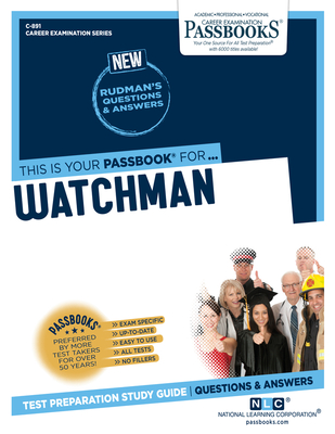 Watchman (C-891): Passbooks Study Guide (Career Examination Series 