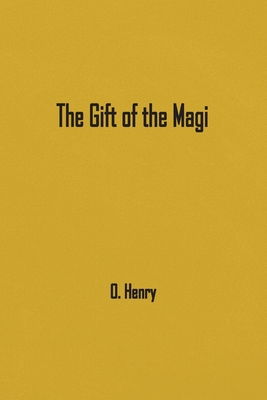 The Gift of the Magi By O. Henry Cover Image
