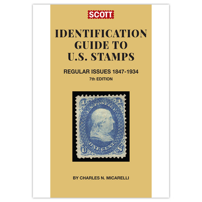 Scott Identification Guide of Us Regular Issue Stamps 1847-1934, 7th Edition: Scott Identification Guide of Us Regular Issues Stamps Cover Image