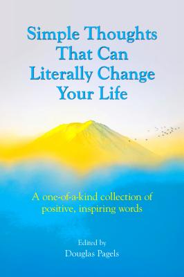 Cover for Simple Thoughts That Can Literally Change Your Life