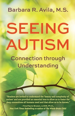 Seeing Autism - Connection Through Understanding Cover Image