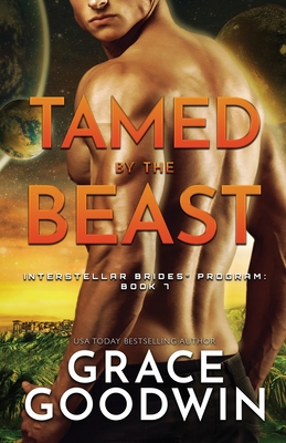 Tamed By The Beast: Large Print By Grace Goodwin Cover Image