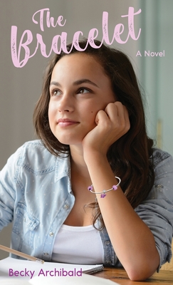 The Bracelet By Becky Archibald Cover Image