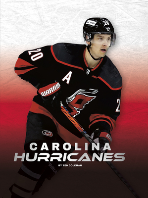 Carolina Hurricanes By Ted Coleman Cover Image