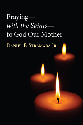 Praying-with the Saints-to God Our Mother Cover Image