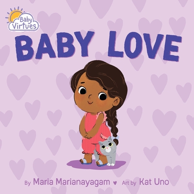 Baby Love (Baby Virtues) Cover Image