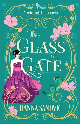 The Glass Gate: A Retelling of Cinderella Cover Image