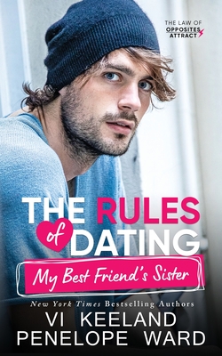 The Rules of Dating My Best Friend's Sister By VI Keeland, Penelope Ward Cover Image