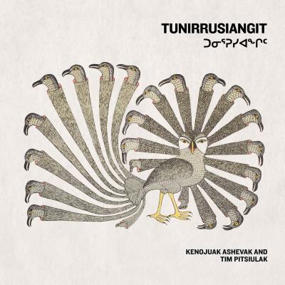 Tunirrusiangit: Kenojuak Ashevak and Tim Pitsiulak By Anna Hudson, Jocelyn Piirainen, Georgiana Uhlyarik Cover Image
