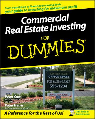 Commercial Real Estate Investing for Dummies By Peter Conti, Peter Harris Cover Image