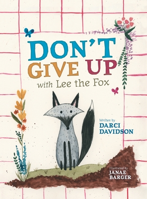 Don't Give Up with Lee the Fox Cover Image