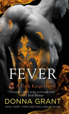 Fever: A Dark Kings Novel By Donna Grant Cover Image