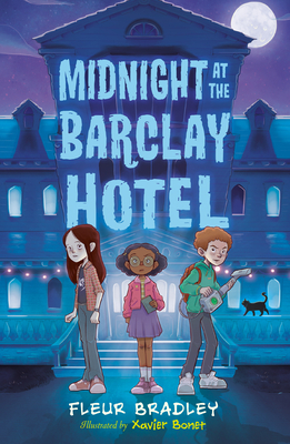 Midnight at the Barclay Hotel By Fleur Bradley, Xavier Bonet (Illustrator) Cover Image
