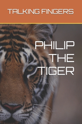 Philip the Tiger Cover Image