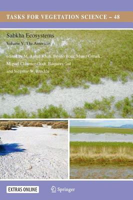 Sabkha Ecosystems: Volume V: The Americas (Tasks for Vegetation Science #48)
