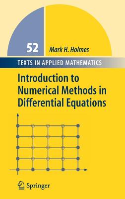 Introduction to Numerical Methods in Differential Equations (Texts in Applied Mathematics #52)