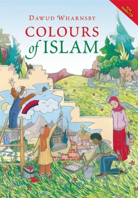 Colours of Islam [With CD (Audio)] Cover Image