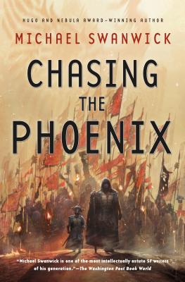 Chasing the Phoenix: A Science Fiction Novel