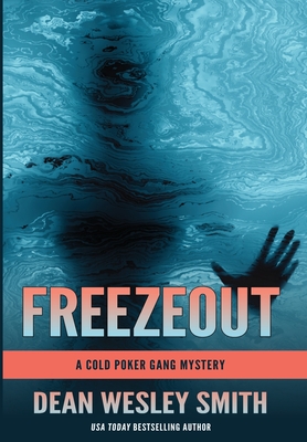 Freezeout: A Cold Poker Gang Mystery