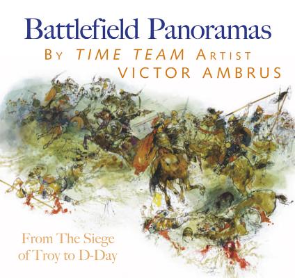 Battlefield Panoramas: From the Siege of Troy to D-Day Cover Image