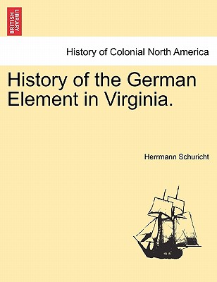 History of the German Element in Virginia. Cover Image