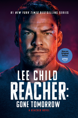 Reacher: Gone Tomorrow (MTI): A Reacher Novel (Jack Reacher #13)