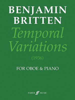Temporal Variations: Part(s) (Faber Edition) By Benjamin Britten (Composer) Cover Image
